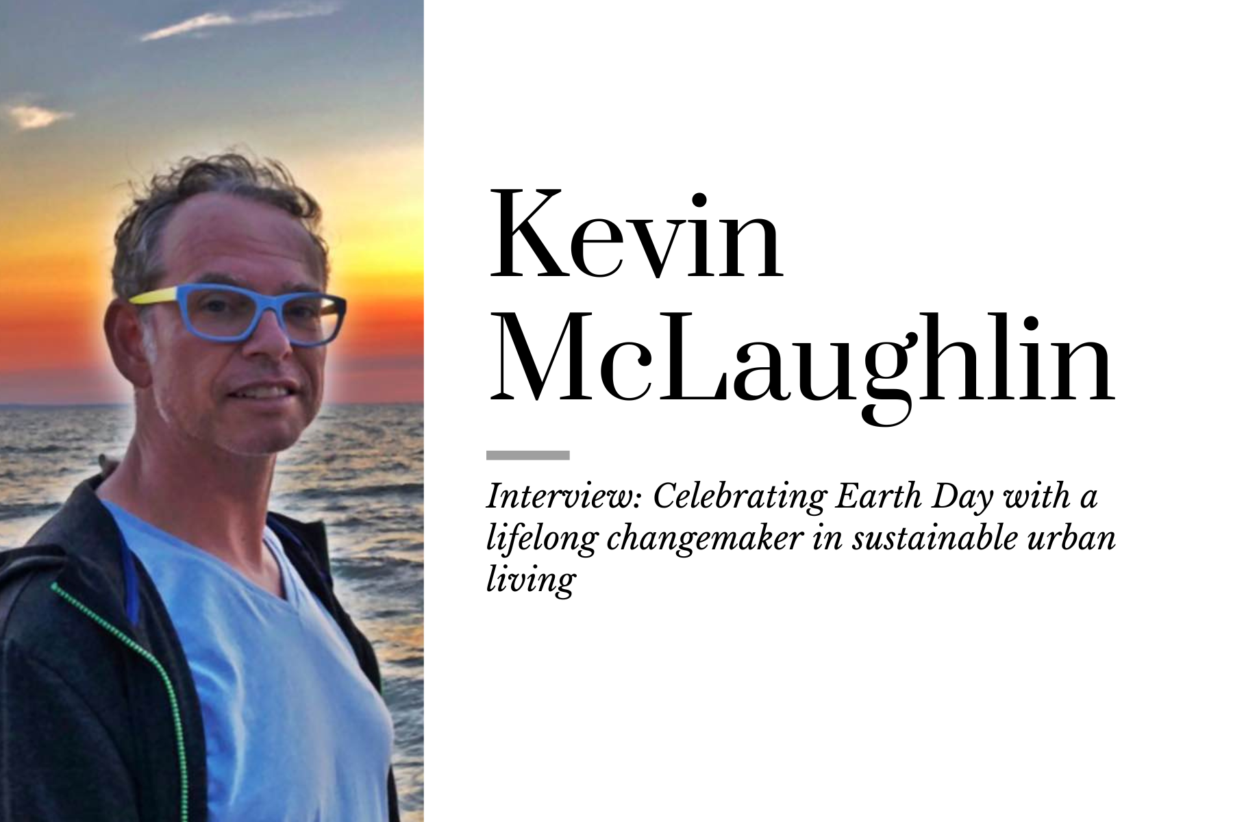 Driving Change: Kevin McLaughlin on Decades of Impact in Sustainable Transportation