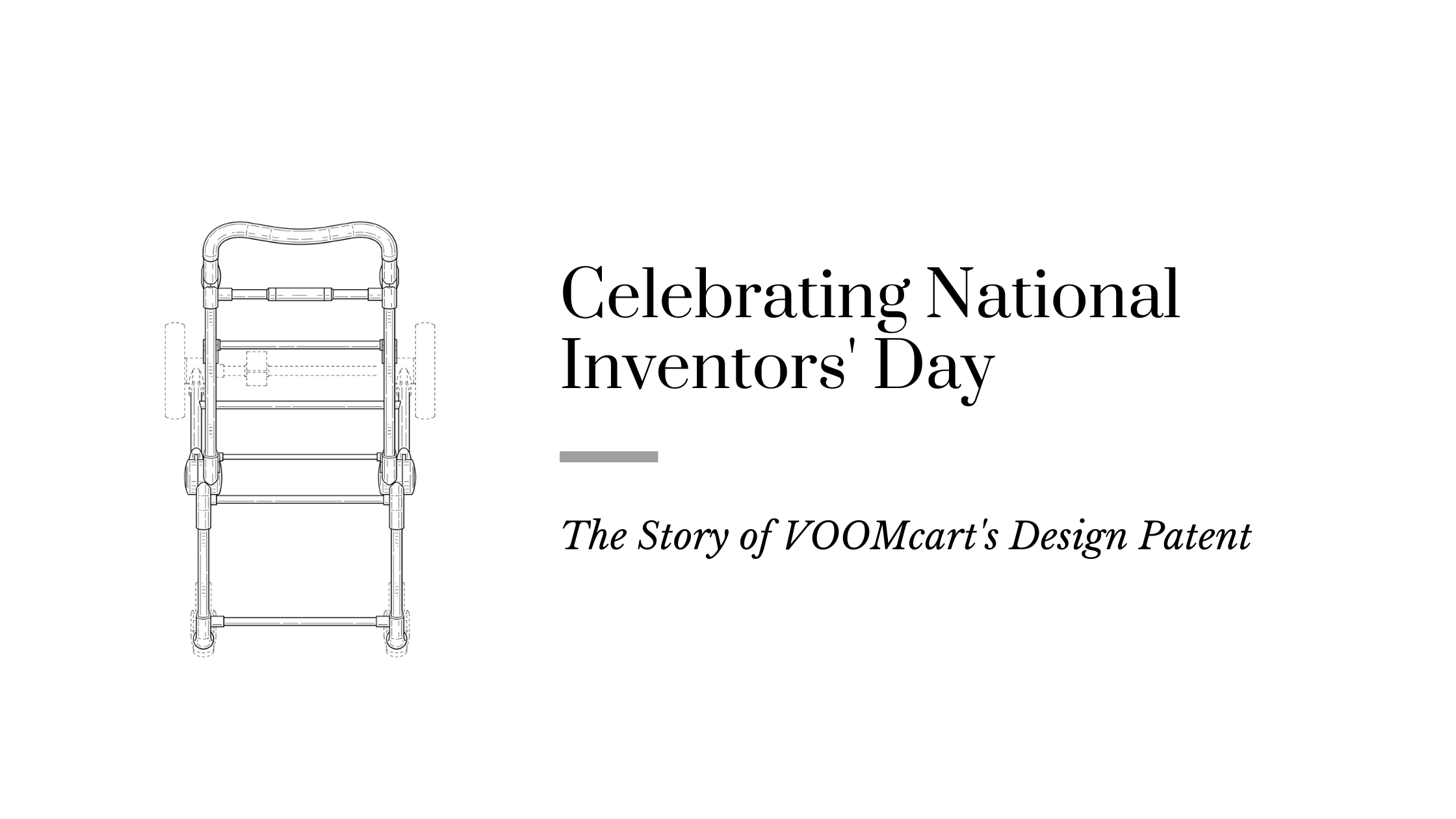 Celebrating National Inventors' Day with VOOMcart's Design Patent
